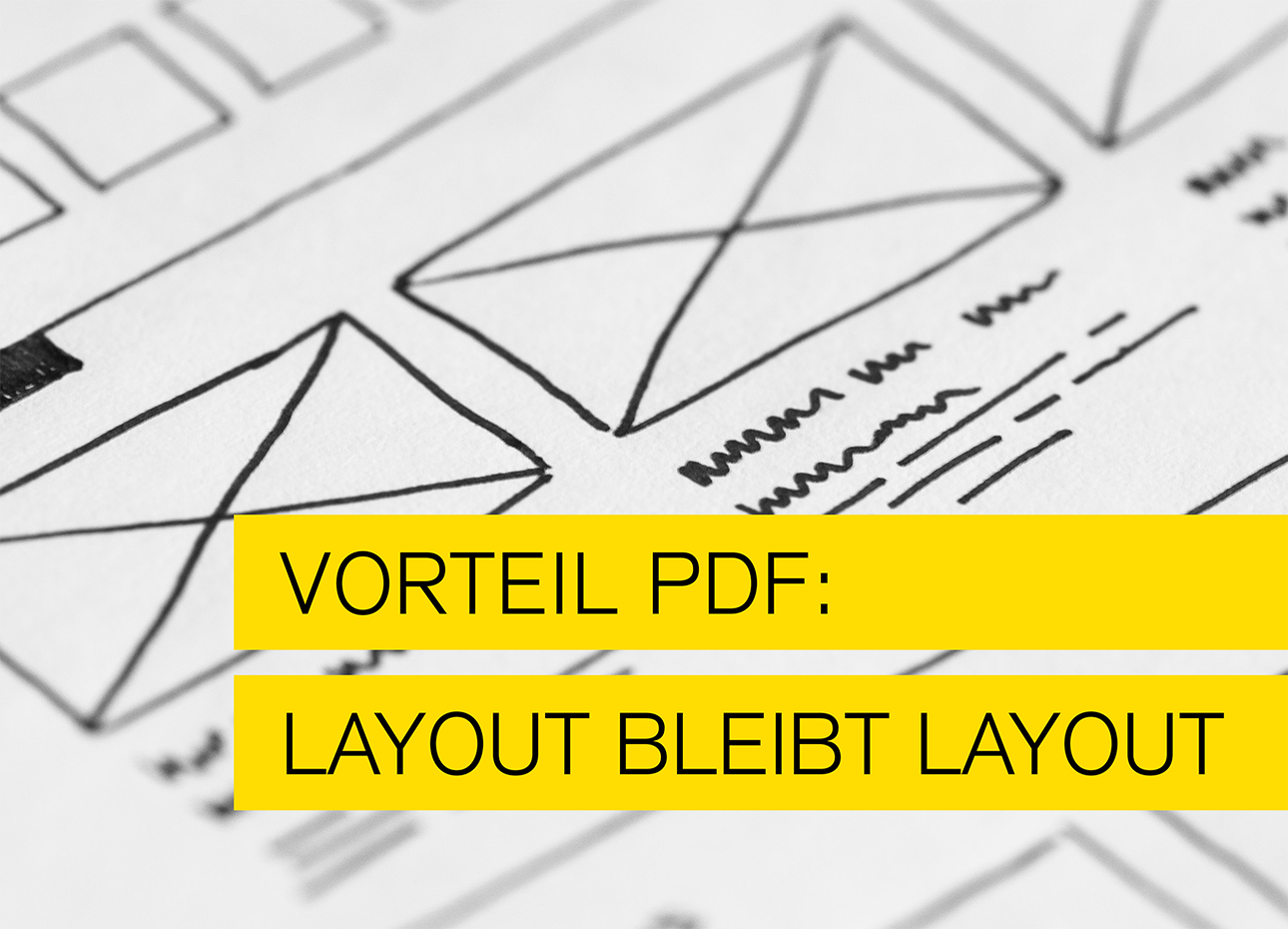 Vorteil PDF - layout bleibt Layout von Typo Art, mannheim