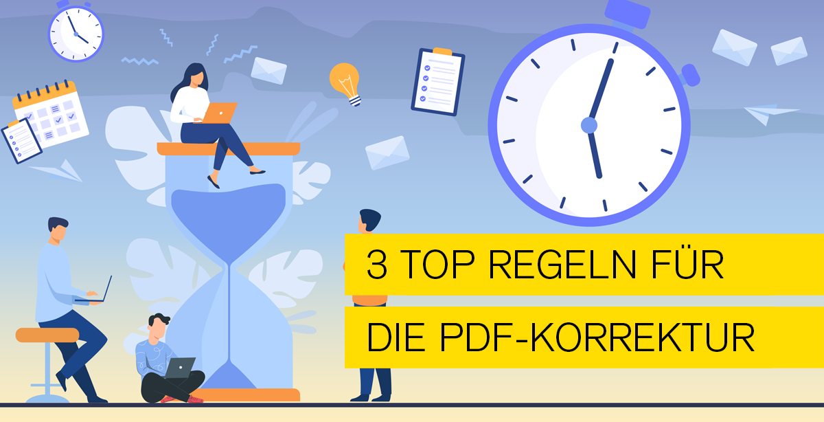 Titelbild zum PDF Blog: Drei Top Regeln für die PDF-Korrektur. Blogthema von Typo Art Mannheim