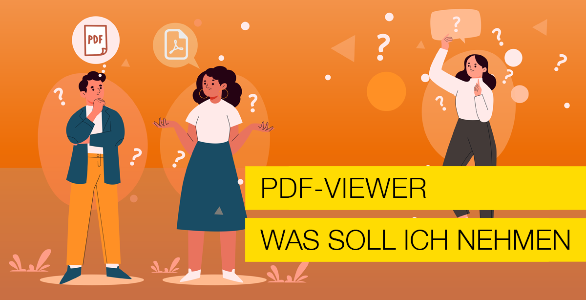 PDF-Profi Blog zum Thema statisches PDF und dynamisches PDF und deren Viewer